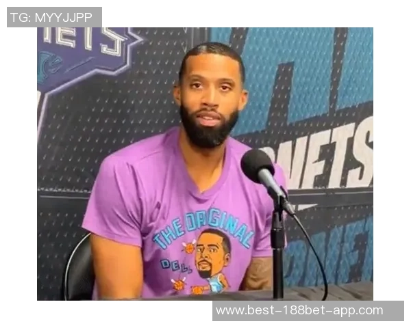 黄蜂主帅称三球面对强大对抗特意增肌增重提升竞争力